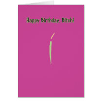 Happy Birthday, Bitch
