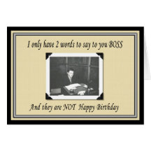 Happy Birthday Boss Greeting Card