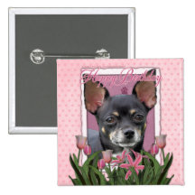 Happy Birthday - Chihuahua - Isabella Pin