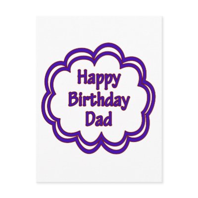 Happy Birthday Dad Postcards by fullofNuts