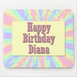 Happy Birthday Diana mousepads