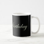 happy birthday in fancy letters on black mugs