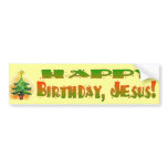 HAPPY BIRTHDAY JESUS BUMPER STICKER bumper stickers