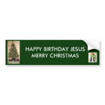 Happy Birthday Jesus Merry Christmas BumperSticker
