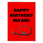 HAPPY BIRTHDAY MA'AM! cards