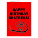 HAPPY BIRTHDAY MISTRESS! cards