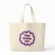 Happy Birthday Mum Bag