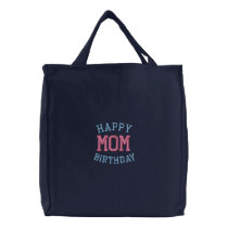 Happy Birthday Mum Embroidered Tote Bag