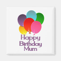 Happy Birthday Mum Magnet