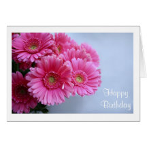 Happy Birthday Pink Gerbera Daisies Greeting Card