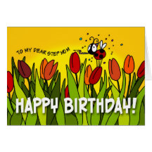 Happy Birthday - To My Dear Stepmom Cards