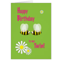 Happy Birthday to my Twin Greeting Card