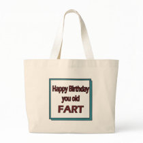 Happy Birthday You Old Fart Canvas Bag