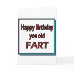 Happy Birthday You Old Fart