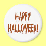 Happy Bloody Halloween magnets