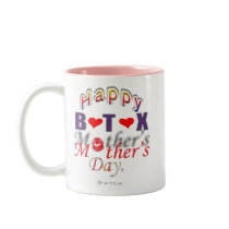 Happy Botox Mother's Day Mug