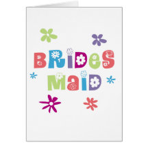Happy Bridesmaid Greeting Card