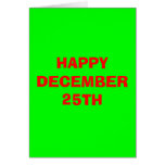 HAPPY DECEMBER 25TH cards