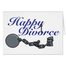Happy Divorce Greeting Card