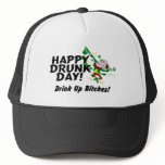 Happy Drunk Day Drink Up Bitches hats