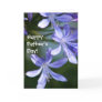 Happy Father's Day Agapnathus blooms greeting card