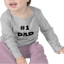 Happy Father's Day - Number 1 Dad - #1 Dad Tee Shirts