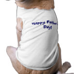 Happy Father'sDay!-Dog Shirt pet clothing