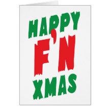 Happy F'N Xmas Greeting Cards