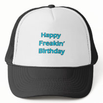 Happy Freakin' Birthday