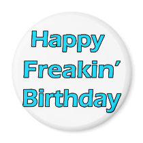 Happy Freakin' Birthday