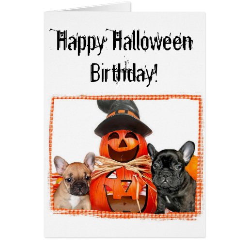 Happy Halloween Birthday French Bulldogs Greeting Card Zazzle