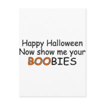 Happy Halloween Now Show Me Your Boobies