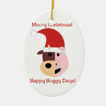 Happy Hoggy Days and Moo-y Christmas ornament