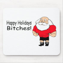 Happy Holidays Bitches