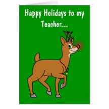 Happy Holidays Reindeer Teacher's Card