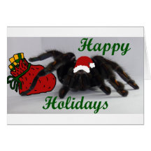 Happy Holidays! ... with a Tarantula? Card