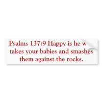 Happy Is He Who Smashes Babies On The Rocks