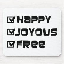 Happy Joyous Free Mousepad
