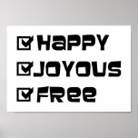 Happy Joyous Free posters
