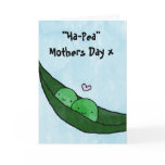 Happy Mothers Day - Hap-Pea Mothers Day Card