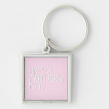 Happy Mothers Day. In pink and White. Custom Keychain