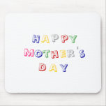 "Happy Mother's Day" Mousepad