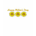 Happy Mother's Day Sunflower 3 Sunflower Tees t-shirts