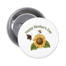 happy Mothers Day Sunflower, Butterfly, Bee Pinback Button