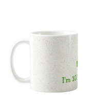 Happy mug  - I'm 100% Irish