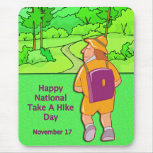 Happy National Take A Hike Day November 17 Mousepads