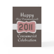 Happy Non-Denominational Consumerist Celebration!