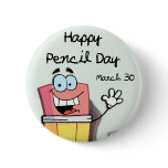 Happy Pencil Day March 30 buttons