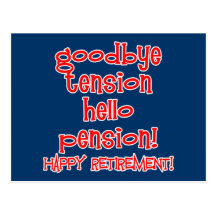 Happy Retirement! Tshirts and Retiree Gifts Postcard