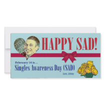 Happy SAD (Single Awareness Day) Anti-Valentines